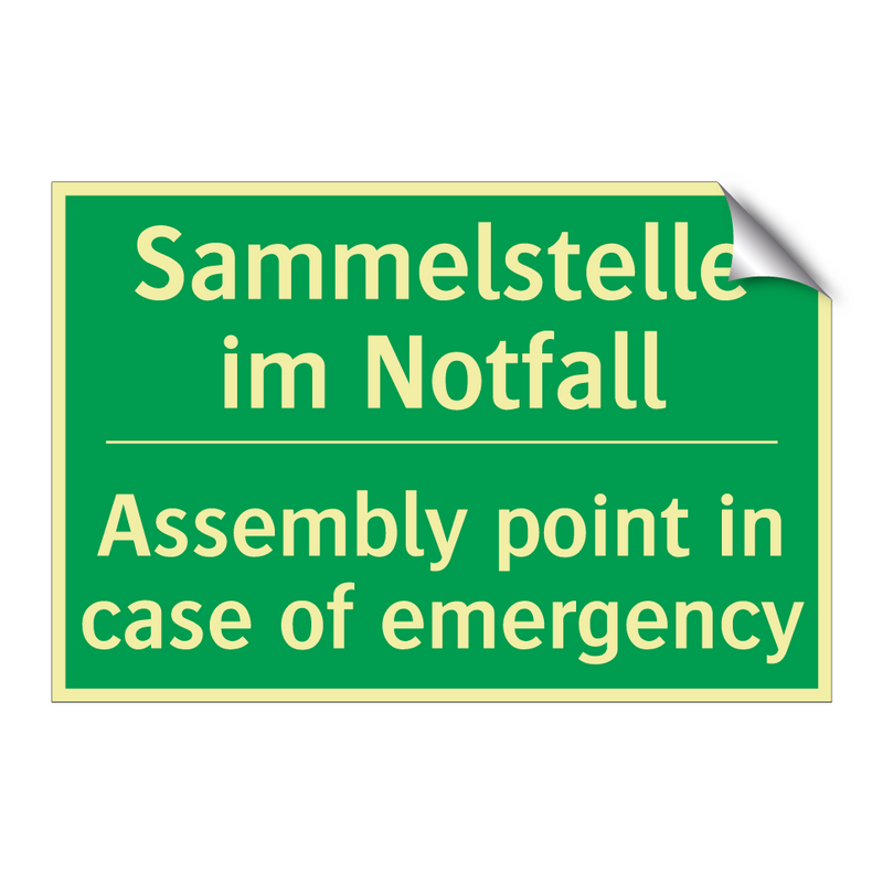 Sammelstelle im Notfall - Assembly point in case of emergency /.../