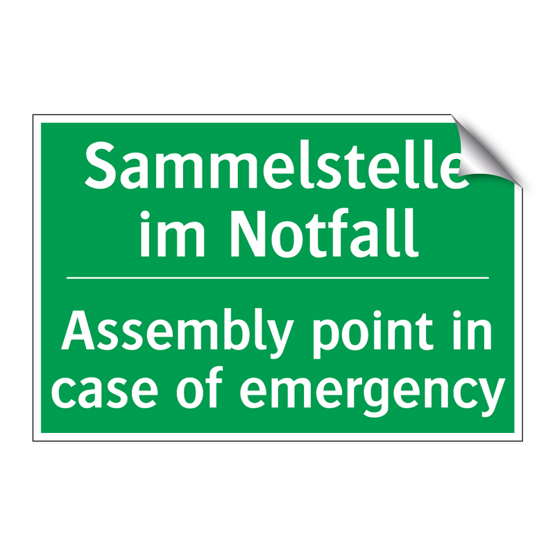 Sammelstelle im Notfall - Assembly point in case of emergency /.../