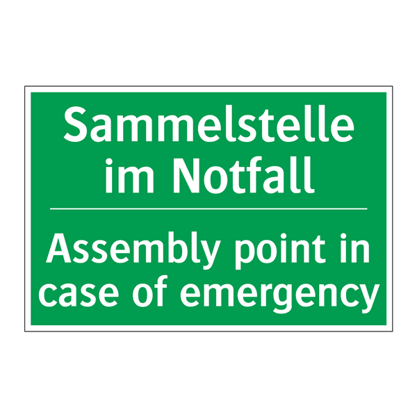 Sammelstelle im Notfall - Assembly point in case of emergency /.../