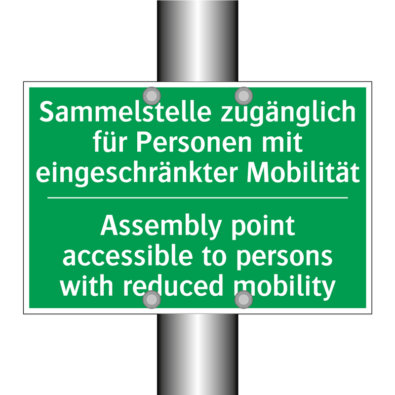 Sammelstelle zugänglich für Personen /.../ - Assembly point accessible to persons /.../