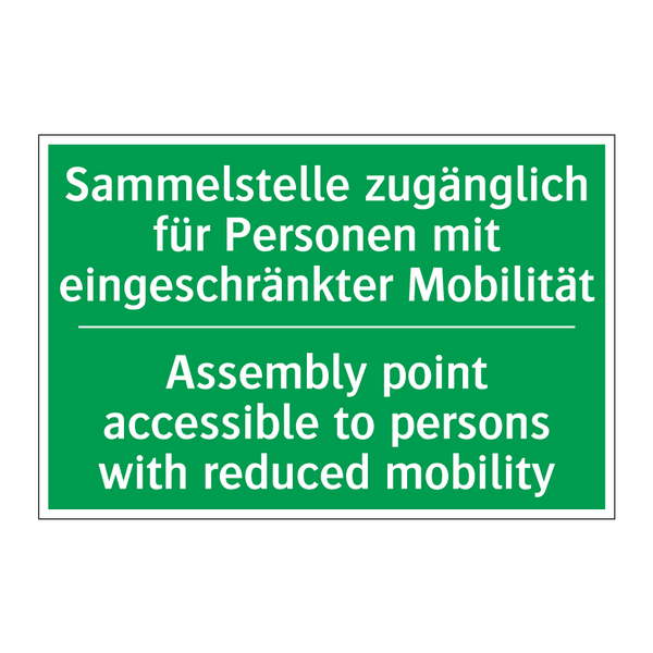 Sammelstelle zugänglich für Personen /.../ - Assembly point accessible to persons /.../