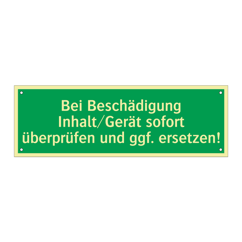 Bei Beschädigung Inhalt/Gerät sofort überprüfen und ggf. ersetzen!