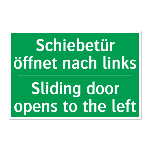 Schiebetür öffnet nach links - Sliding door opens to the left