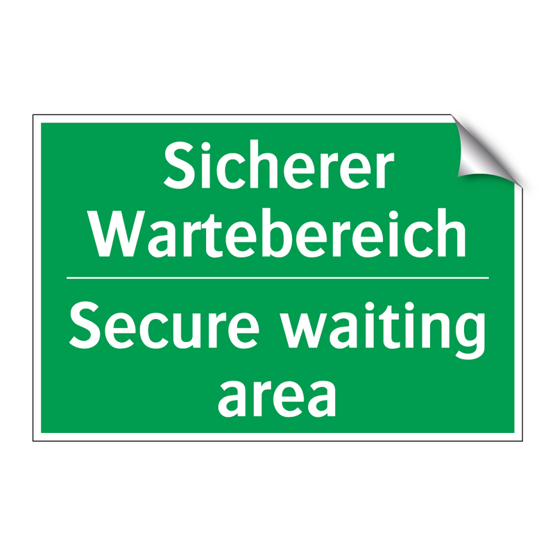 Sicherer Wartebereich - Secure waiting area