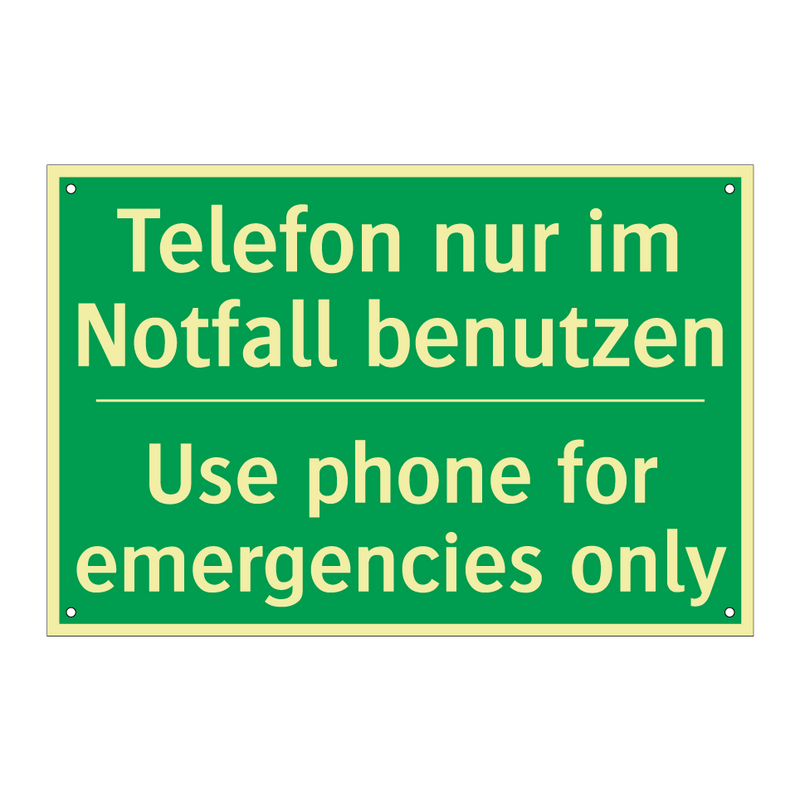 Telefon nur im Notfall benutzen /.../ - Use phone for emergencies only