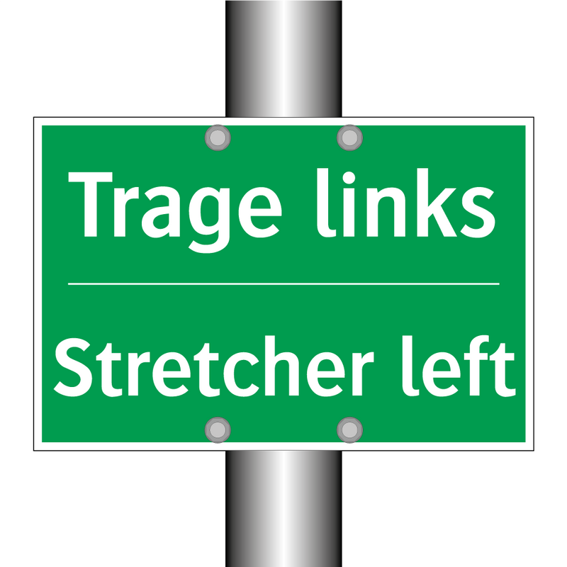 Trage links - Stretcher left