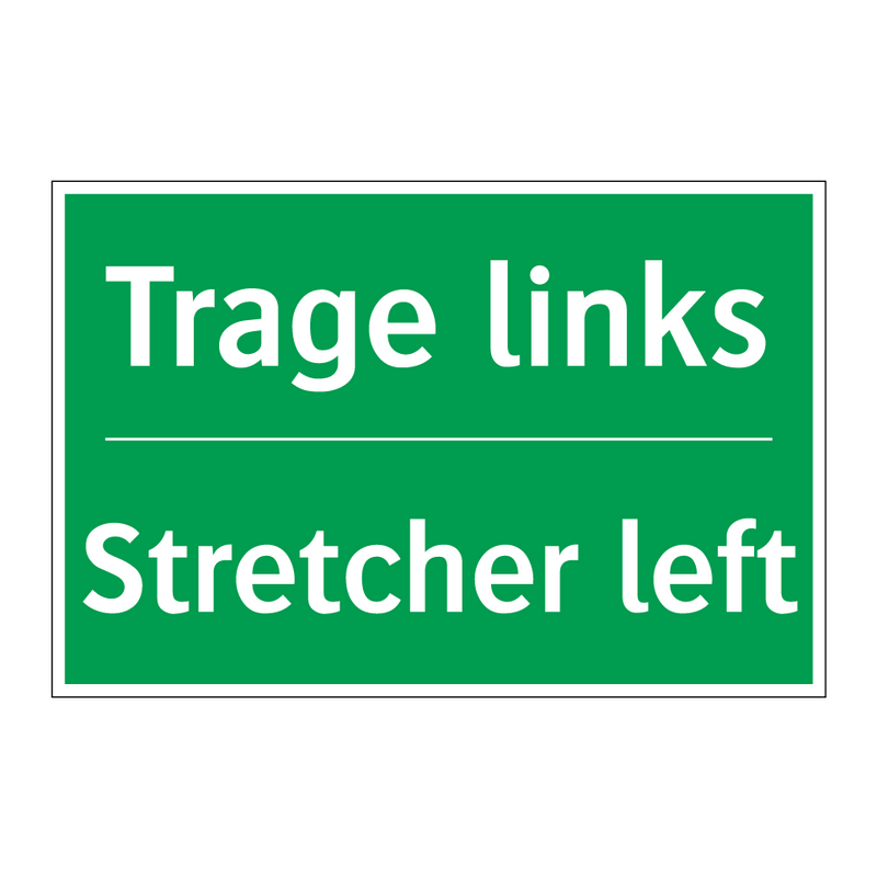 Trage links - Stretcher left