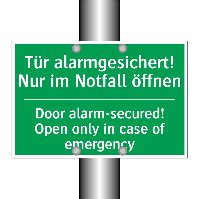 Tür alarmgesichert! Nur im Notfall /.../ - Door alarm-secured! Open only /.../