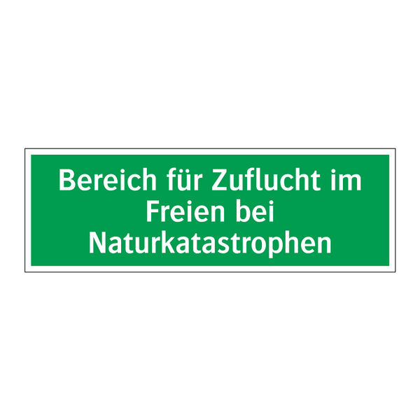 Bereich für Zuflucht im Freien bei Naturkatastrophen