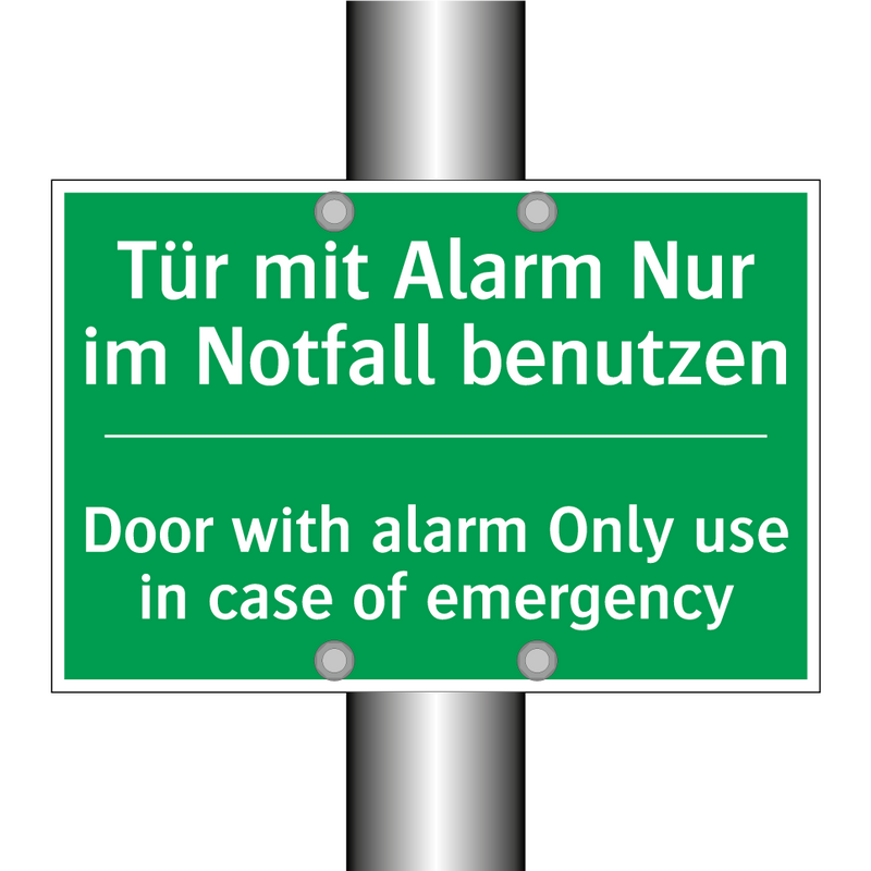 Tür mit Alarm Nur im Notfall benutzen /.../ - Door with alarm Only use in case /.../