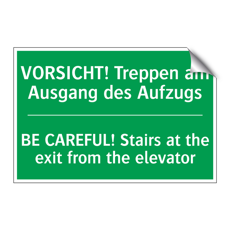 VORSICHT! Treppen am Ausgang des /.../ - BE CAREFUL! Stairs at the exit /.../