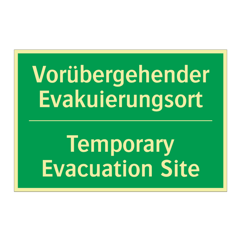 Vorübergehender Evakuierungsort /.../ - Temporary Evacuation Site