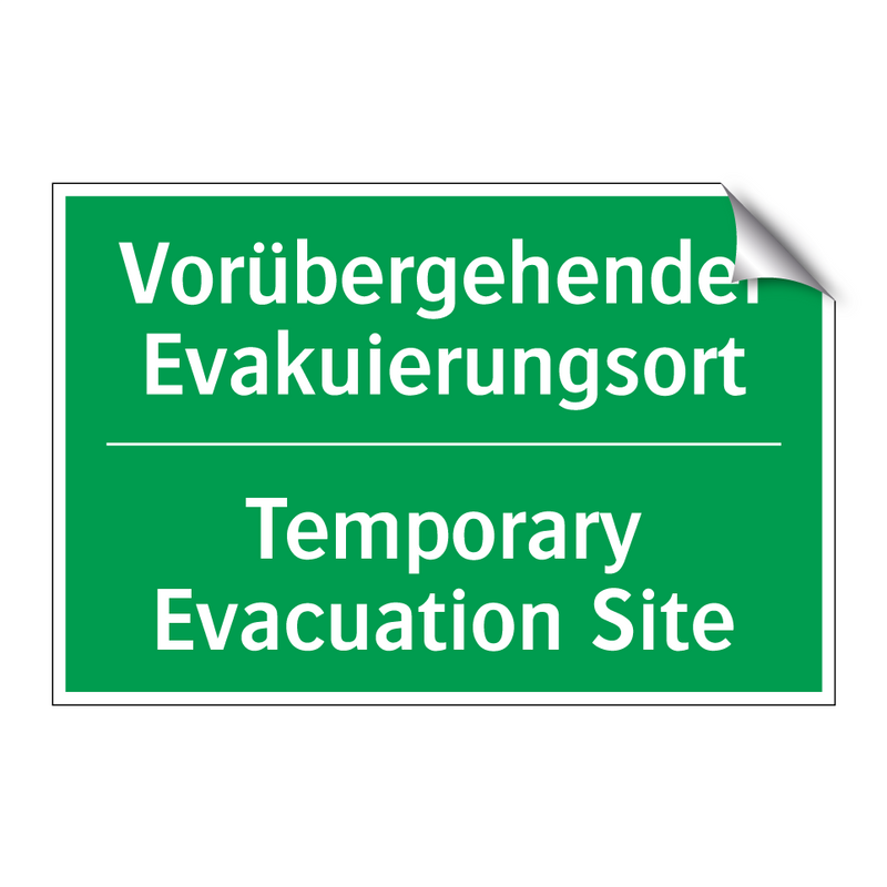 Vorübergehender Evakuierungsort /.../ - Temporary Evacuation Site