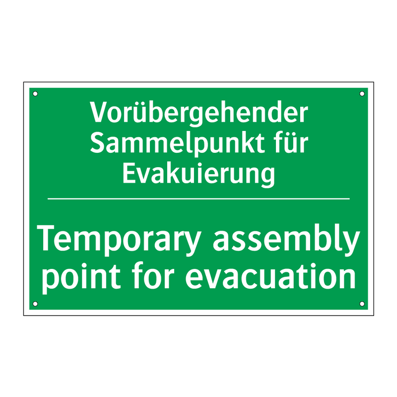 Vorübergehender Sammelpunkt für /.../ - Temporary assembly point for evacuation /.../