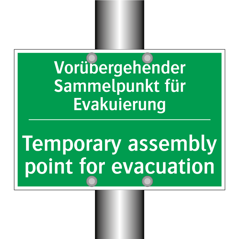 Vorübergehender Sammelpunkt für /.../ - Temporary assembly point for evacuation /.../