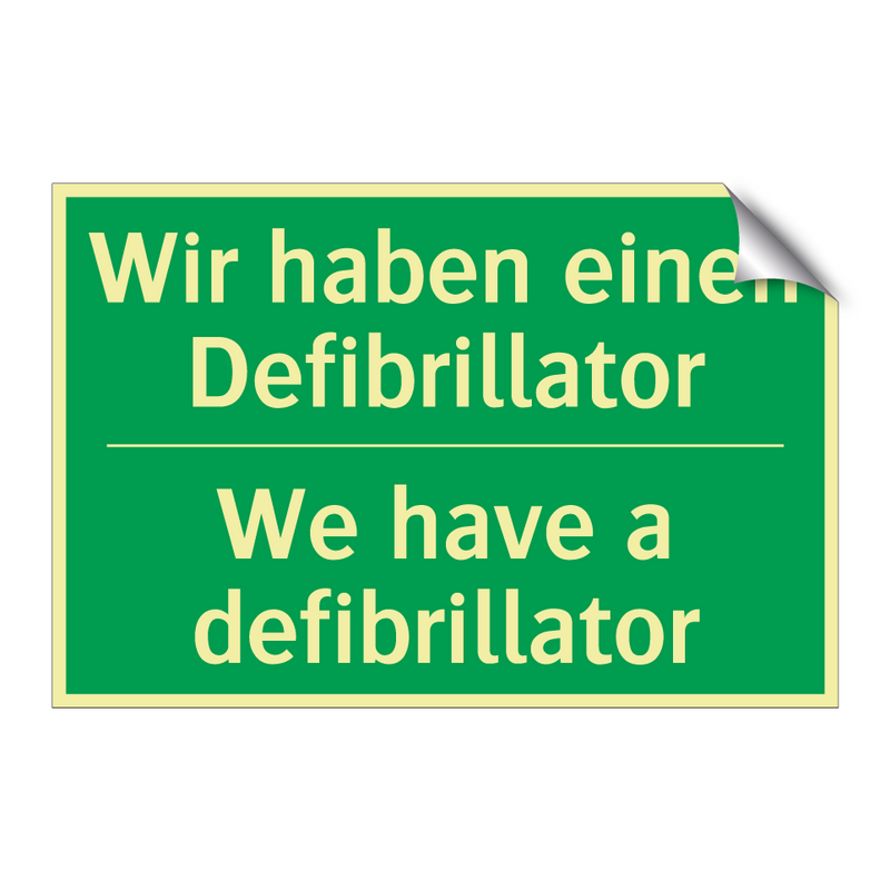 Wir haben einen Defibrillator - We have a defibrillator