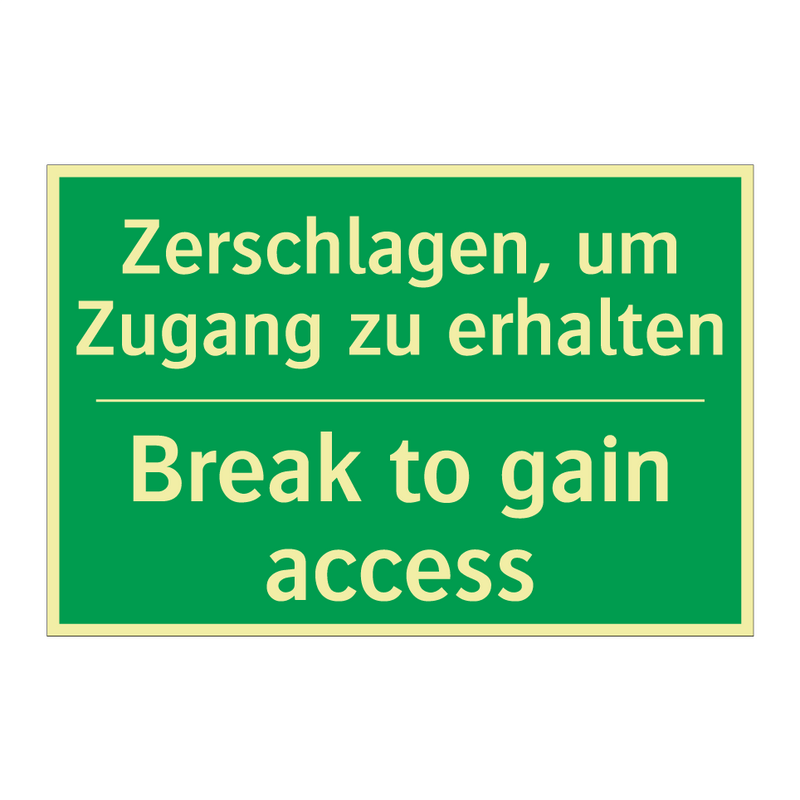 Zerschlagen, um Zugang zu erhalten /.../ - Break to gain access