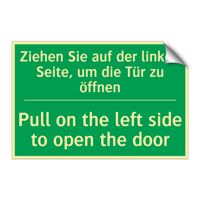 Ziehen Sie auf der linken Seite, /.../ - Pull on the left side to open /.../