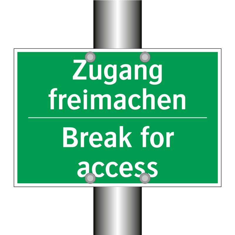 Zugang freimachen - Break for access