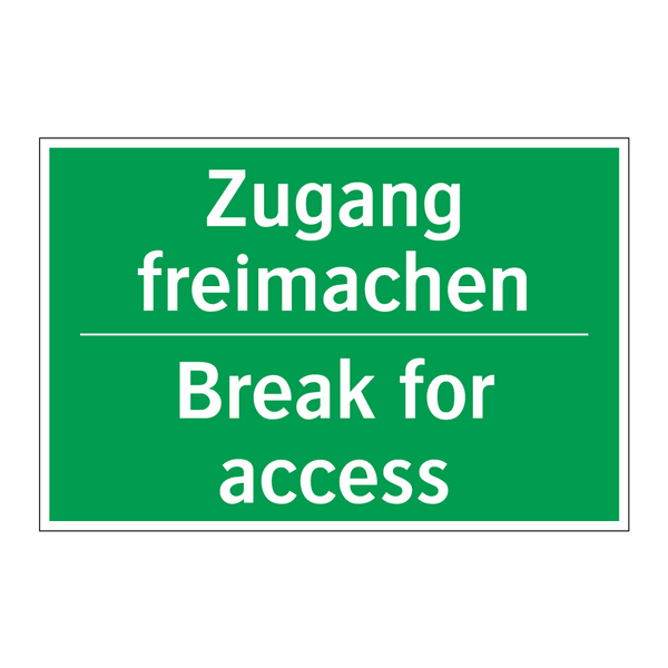 Zugang freimachen - Break for access