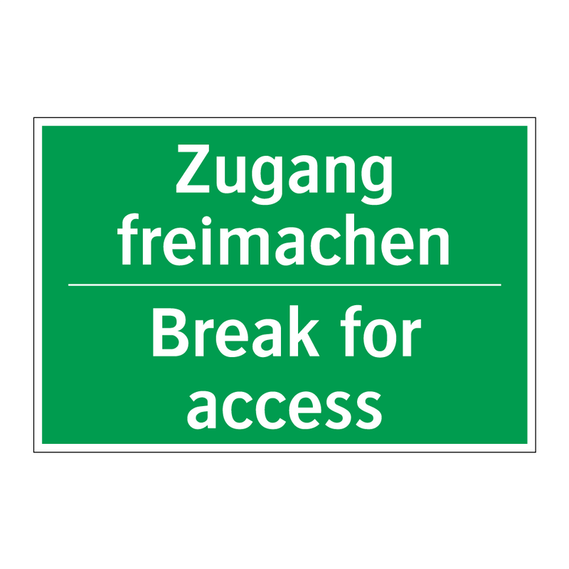 Zugang freimachen - Break for access