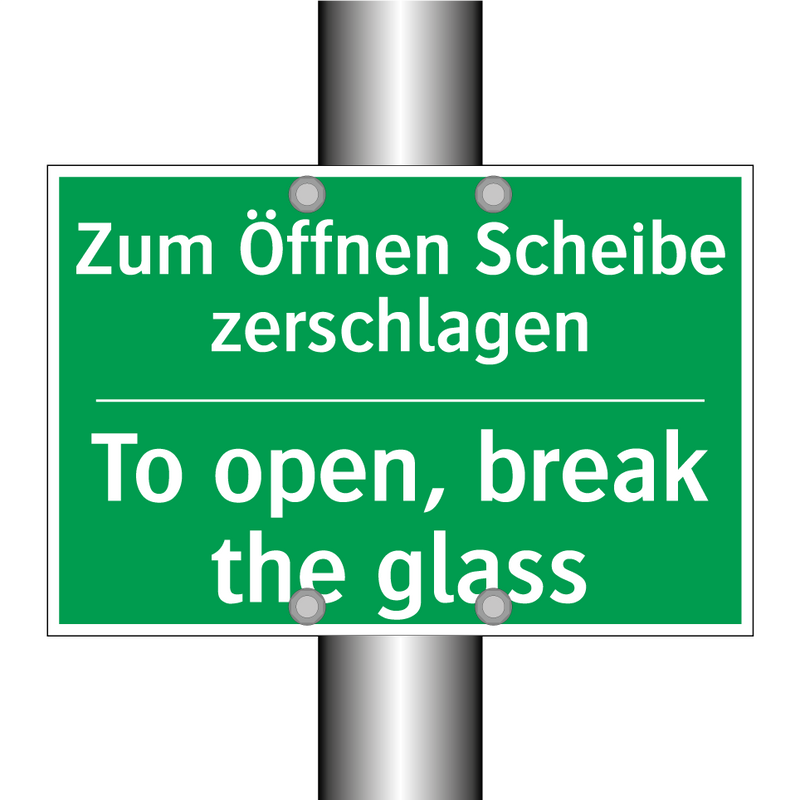 Zum Öffnen Scheibe zerschlagen - To open, break the glass