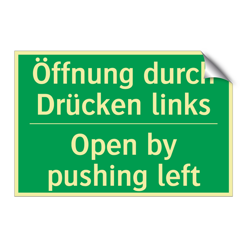 Öffnung durch Drücken links - Open by pushing left