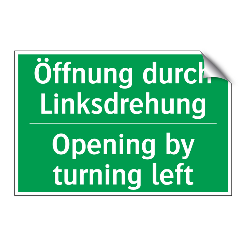 Öffnung durch Linksdrehung - Opening by turning left