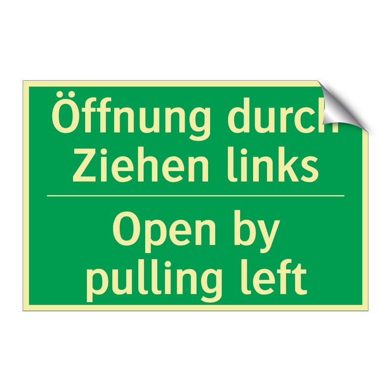 Öffnung durch Ziehen links - Open by pulling left