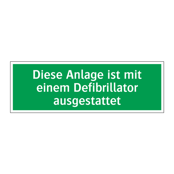 Diese Anlage ist mit einem Defibrillator ausgestattet