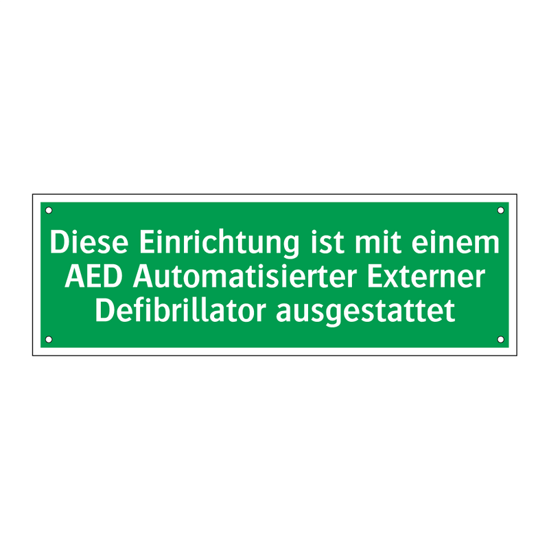 Diese Einrichtung ist mit einem AED Automatisierter Externer Defibrillator /../