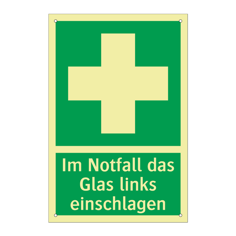 Im Notfall das Glas links einschlagen