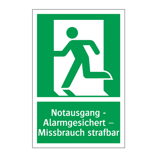 Notausgang - Alarmgesichert – Missbrauch strafbar