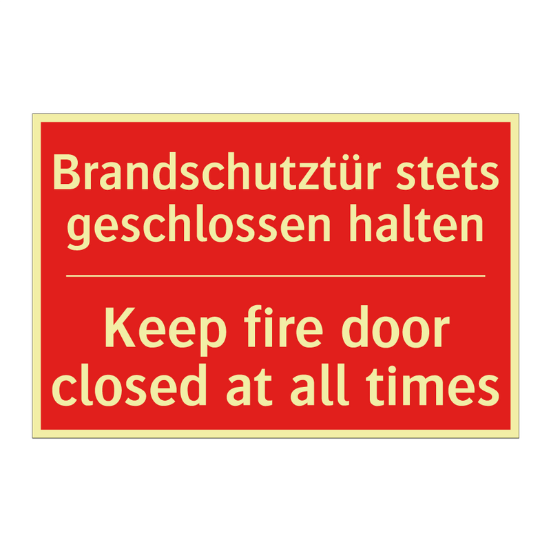 Brandschutztür stets geschlossen /.../ - Keep fire door closed at all times/.../