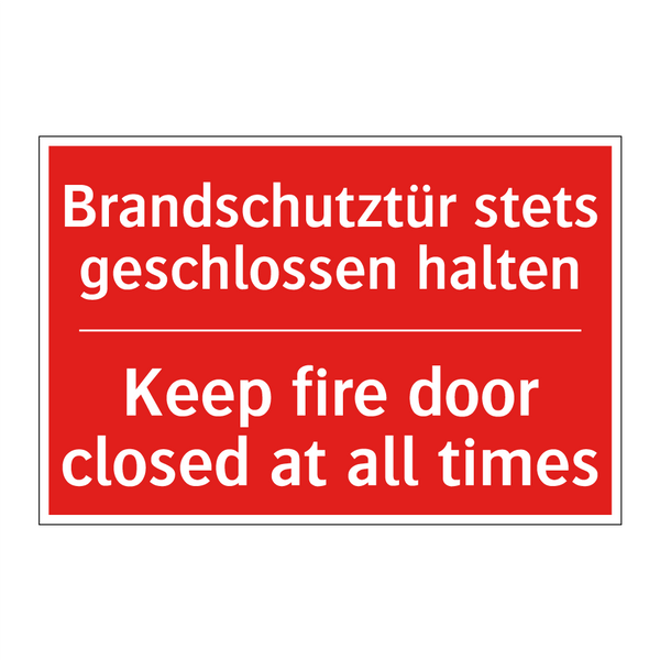 Brandschutztür stets geschlossen /.../ - Keep fire door closed at all times/.../