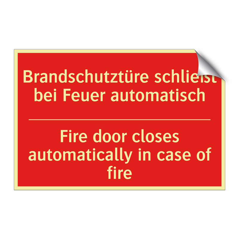 Brandschutztüre schließt bei Feuer /.../ - Fire door closes automatically /.../