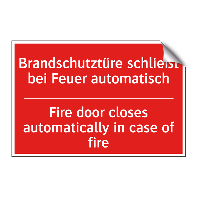 Brandschutztüre schließt bei Feuer /.../ - Fire door closes automatically /.../