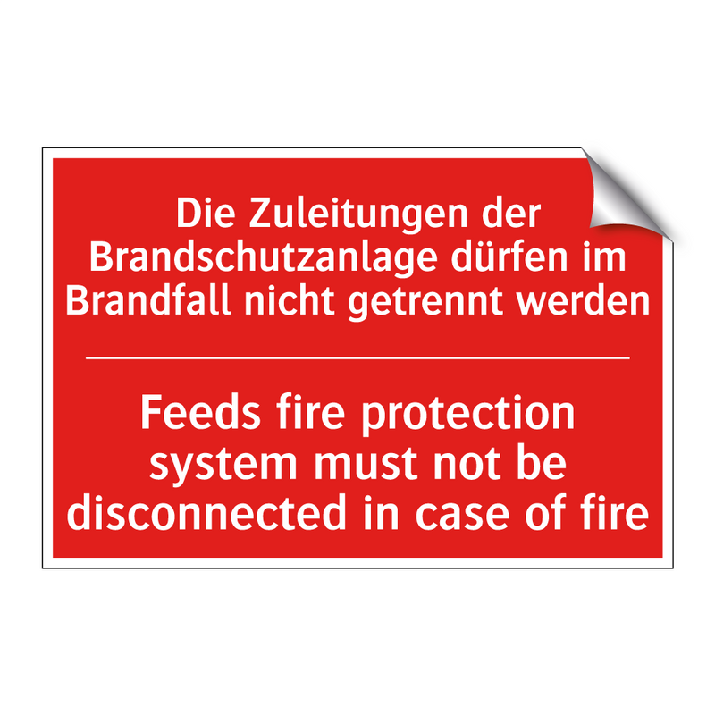 Die Zuleitungen der Brandschutzanlage /.../ - Feeds fire protection system must /.../