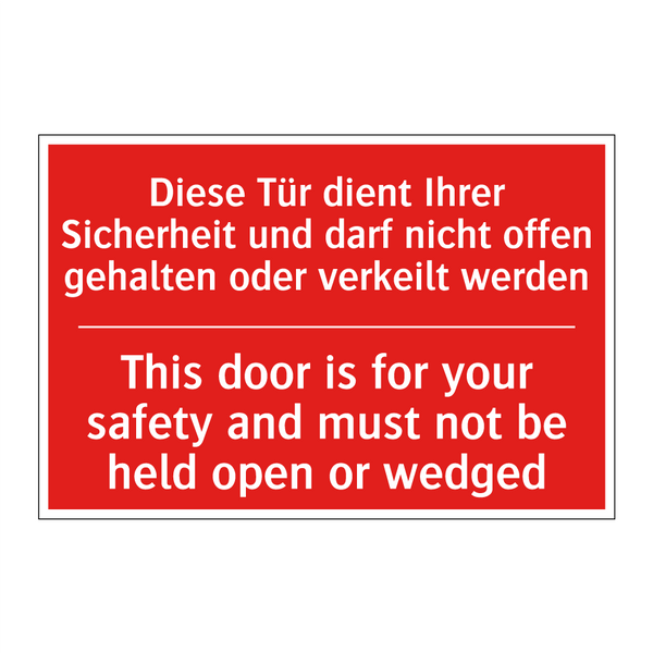 Diese Tür dient Ihrer Sicherheit /.../ - This door is for your safety and /.../