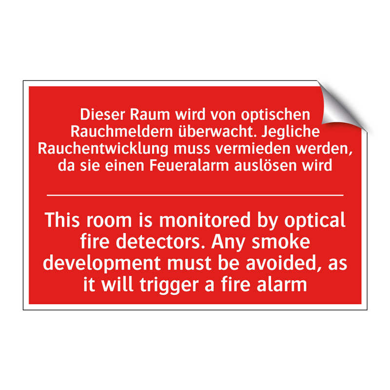 Dieser Raum wird von optischen /.../ - This room is monitored by optical /.../