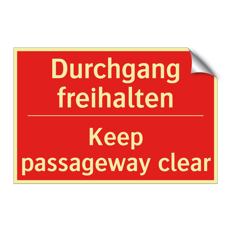 Durchgang freihalten - Keep passageway clear