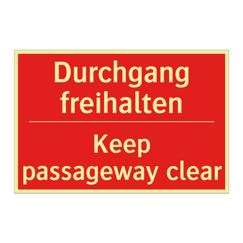 Durchgang freihalten - Keep passageway clear