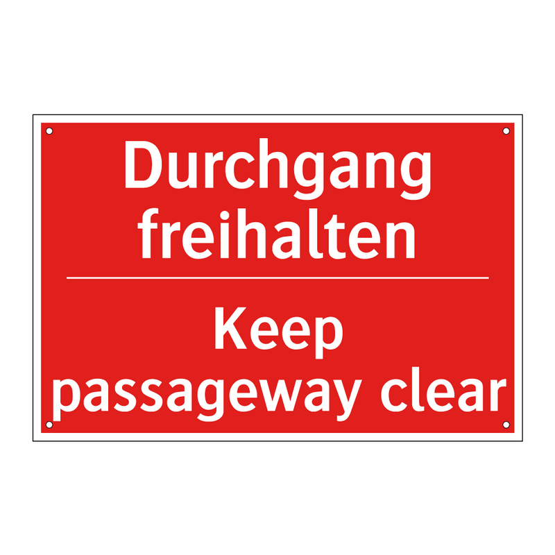 Durchgang freihalten - Keep passageway clear