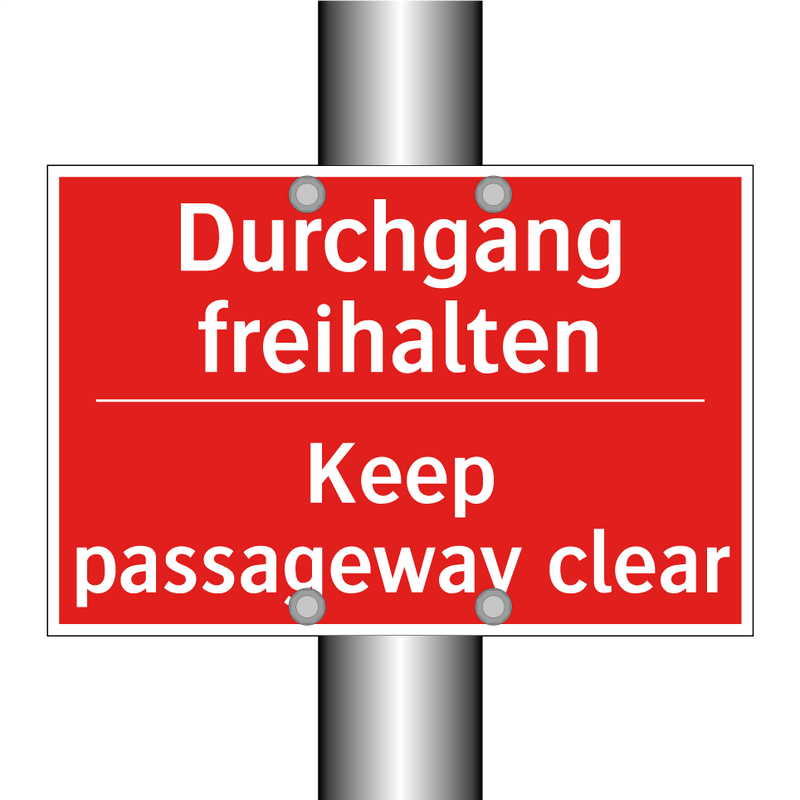 Durchgang freihalten - Keep passageway clear