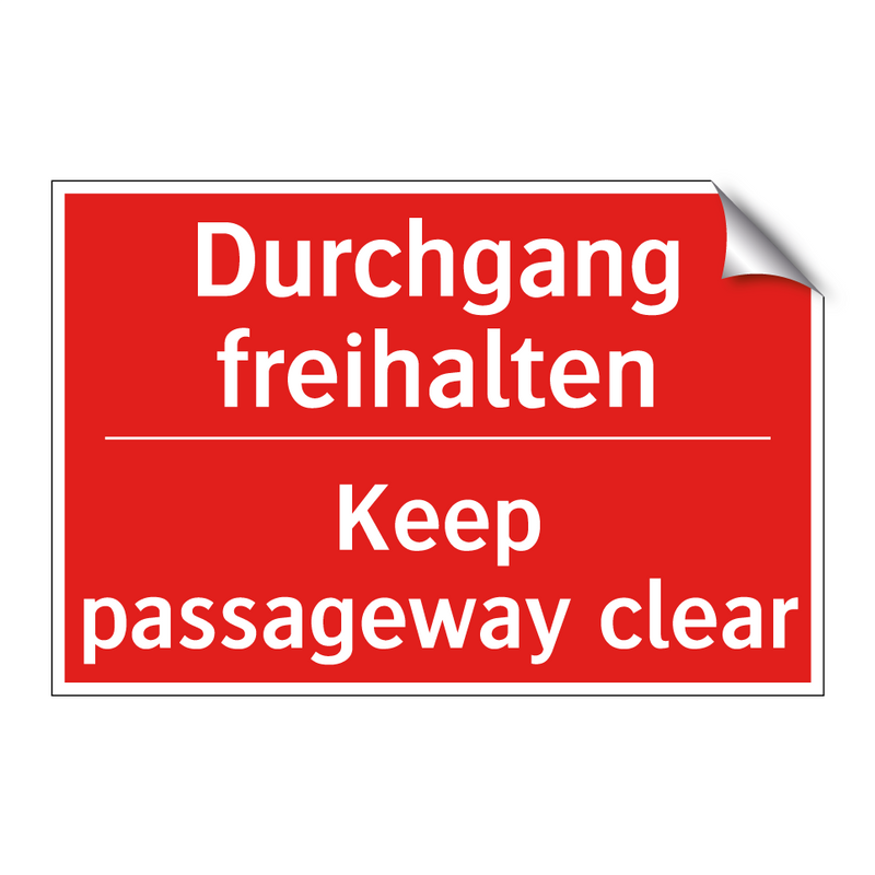 Durchgang freihalten - Keep passageway clear