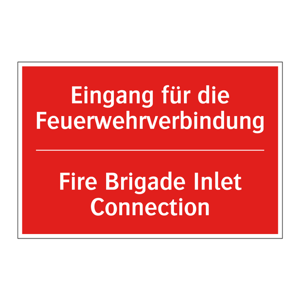 Eingang für die Feuerwehrverbindung/.../ - Fire Brigade Inlet Connection