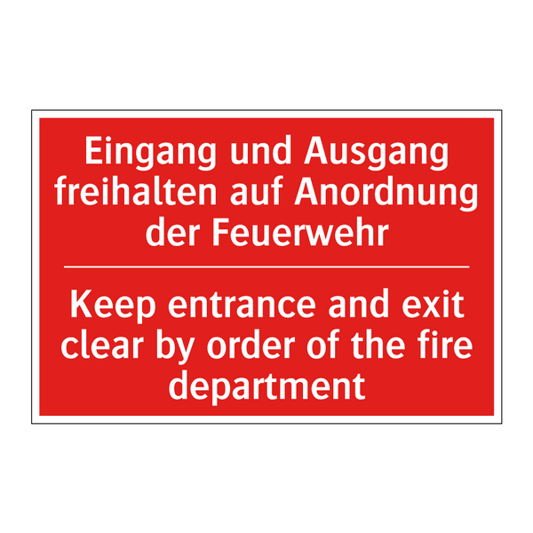 Eingang und Ausgang freihalten /.../ - Keep entrance and exit clear by /.../