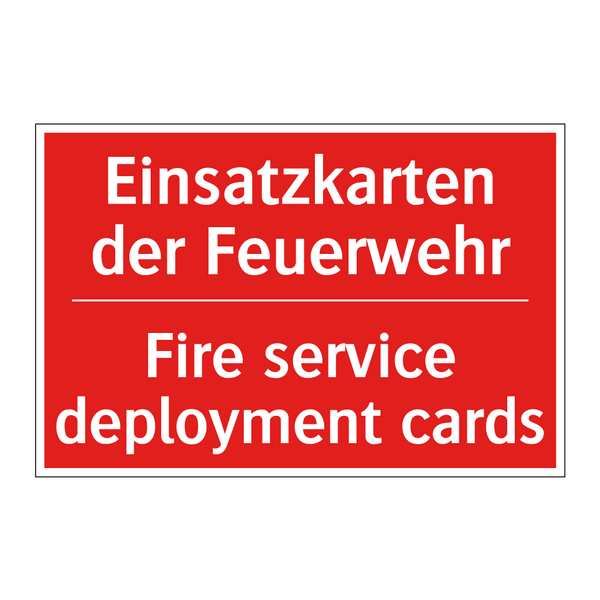 Einsatzkarten der Feuerwehr - Fire service deployment cards