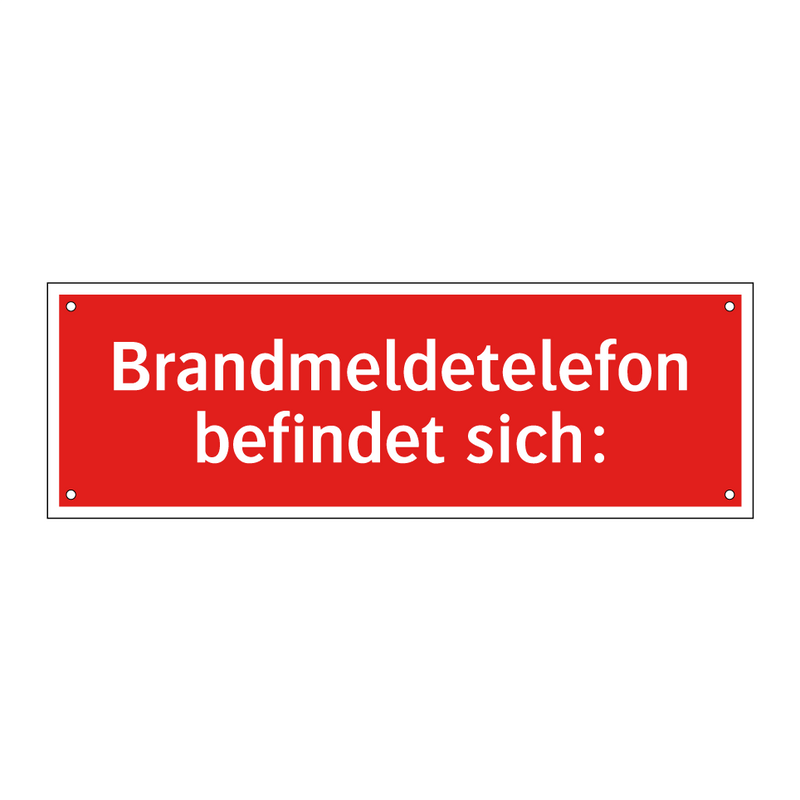 Brandmeldetelefon befindet sich: