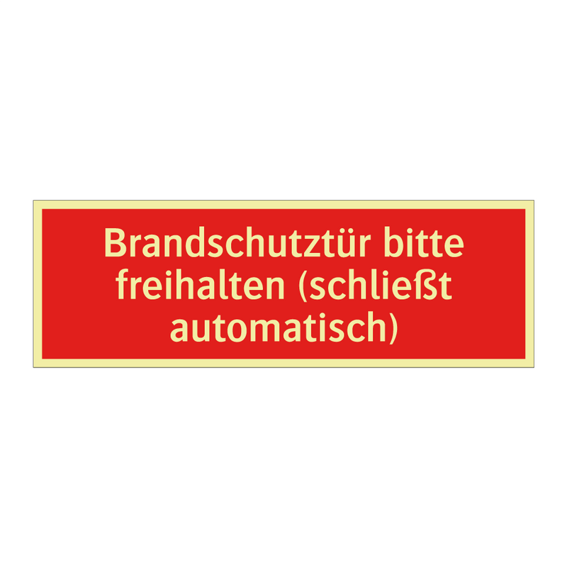 Brandschutztür bitte freihalten (schließt automatisch)